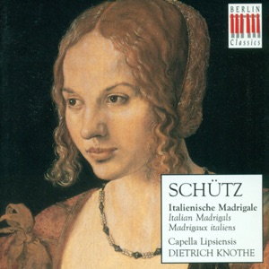 Schütz: Il Primo Libro de Madrigali