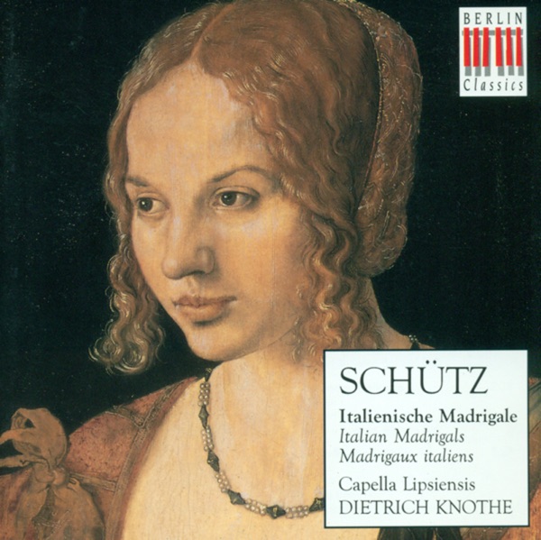 Schütz: Il Primo Libro de Madrigali