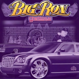 GHETTO LUV (feat. Mr.Oz & Fingazz) Big Ron