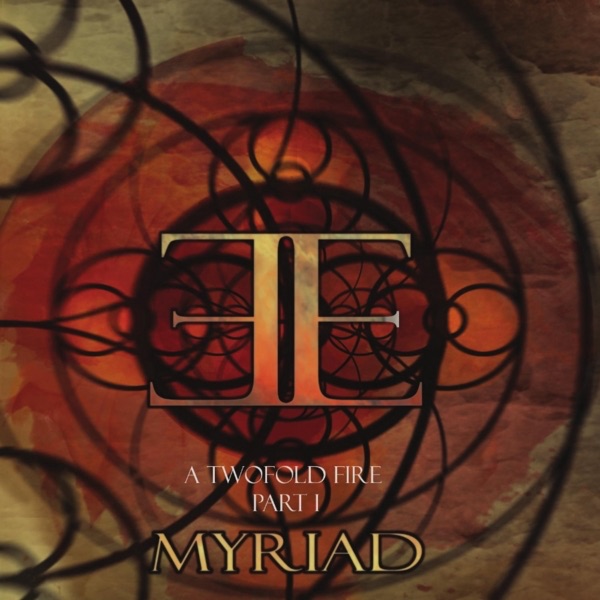A Two Fold Fire - Myriad