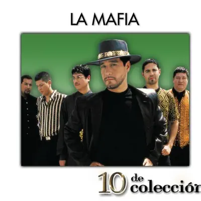 10 de Colécción: La Mafia - La Mafia