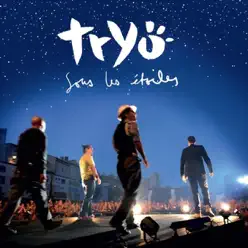 Sous les étoiles (Live) - Tryo