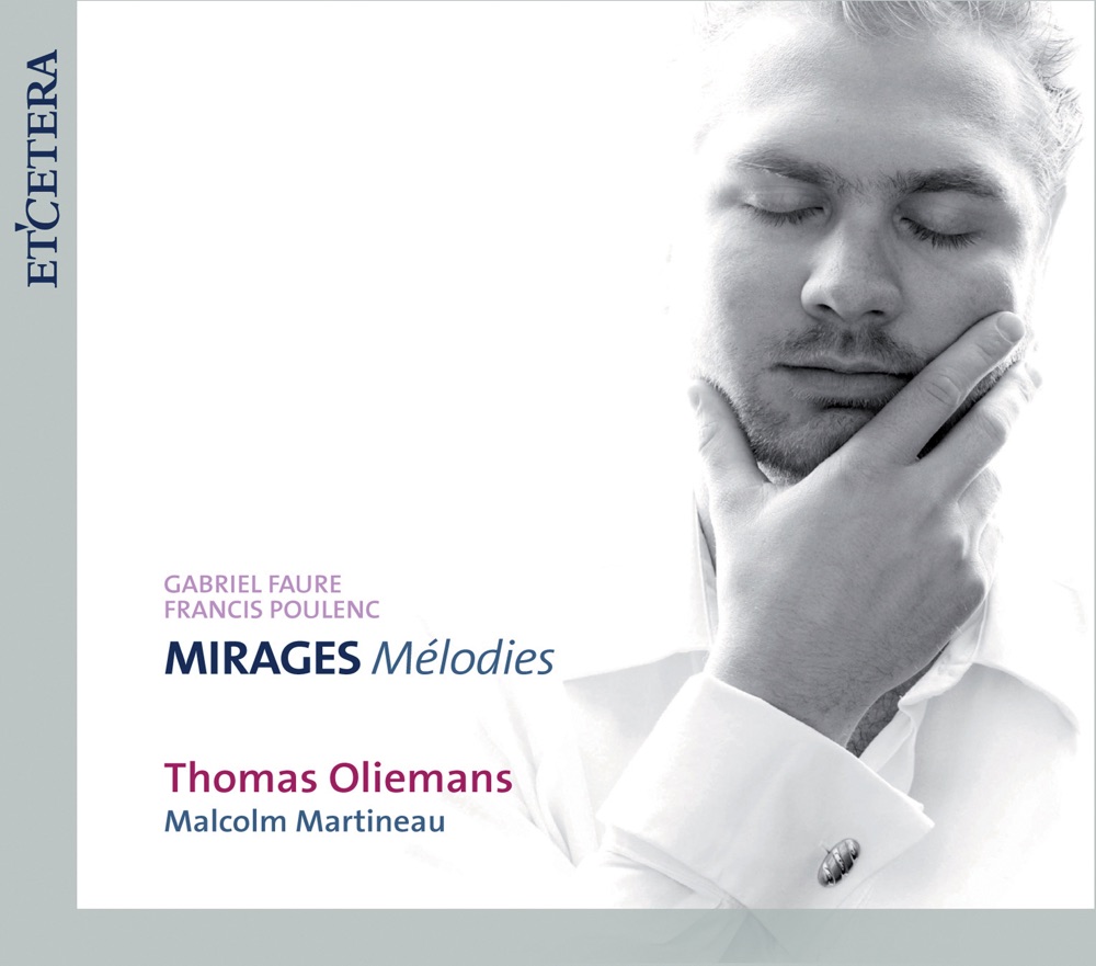 Обложка альбома «Faure & Poulenc: Mirages Melodies» — Thomas Oliemans & Malcolm Martineau