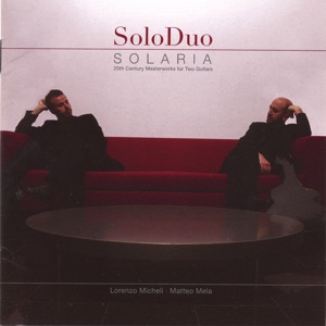 Solaria: 20th Century Masterworks for Two Guitars