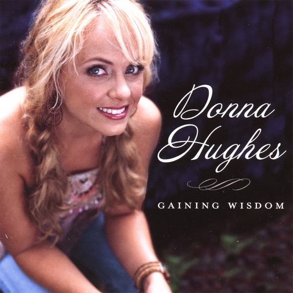Hughes, Donna – Gaining Wisdom