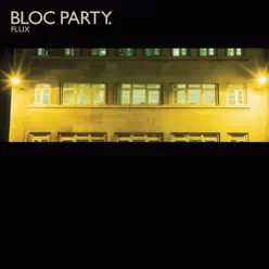 Flux - Bloc Party