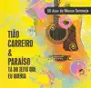 Paraíso & Tião Carreiro - Laçador de Cachorro