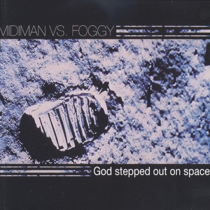 God Stepped Out On Space - EP