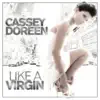 Cassey Doreen - Like a Virgin (Dancecom Project Radio Cut)