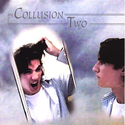 Ascolta 'Two' di Collusion