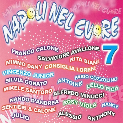 Napoli nel cuore  compilation, vol. 7