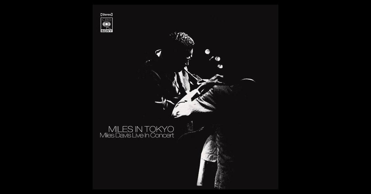 Miles In Tokyo - マイルス・デイヴィスのアルバム - Apple Music