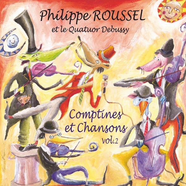 Обложка альбома «Comptines et chansons, Vol. 2» — Philippe Roussel