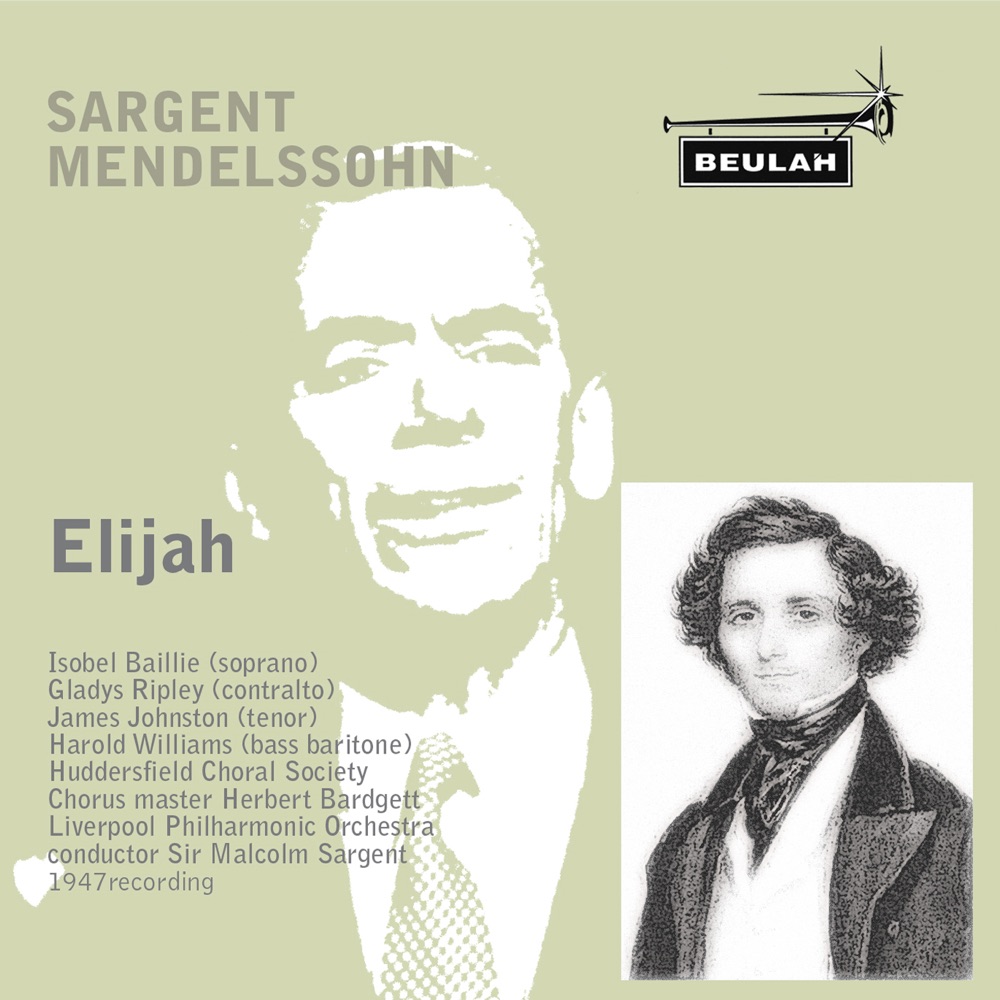 Обложка альбома «Elijah» — Sir Malcolm Sargent, Liverpool Philharmonic Orchestra & Huddersfield Choral Society
