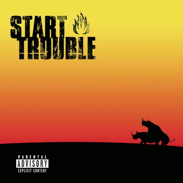 Let's Get Fucked Up (Explicit Album Version) by Start Trouble