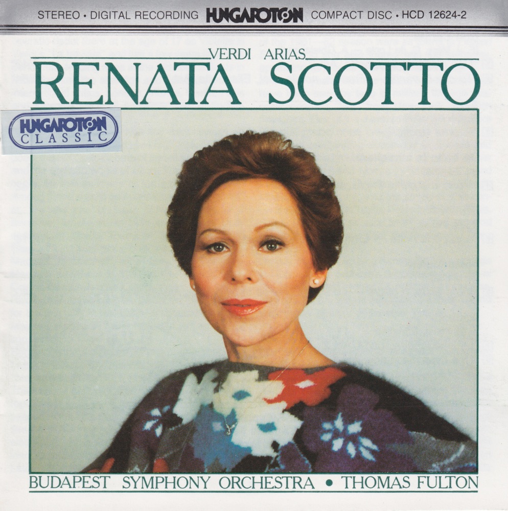 Обложка альбома «Verdi: Arias» — Renata Scotto, Budapest Symphony Orchestra & Thomas Fulton