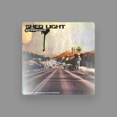 Listen to Shed Light, watch music videos, read bio, see tour dates & more!