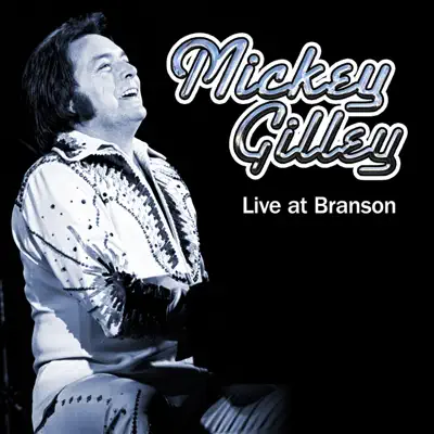 Listen to Mickey Gilley: Live At Branson by Mickey Gilley