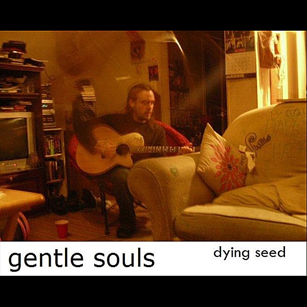 Gentle Souls