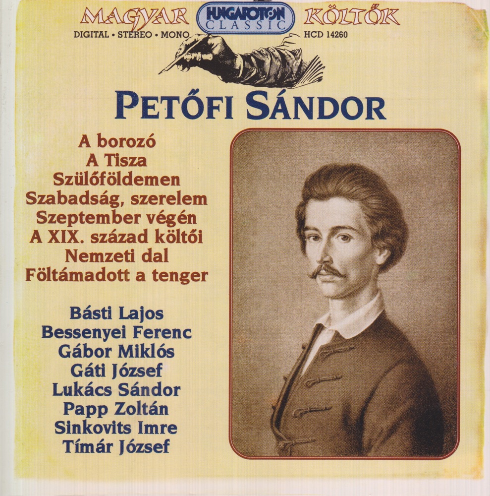 Обложка альбома «Magyar költők - Petőfi Sándor» — Sándor Petőfi