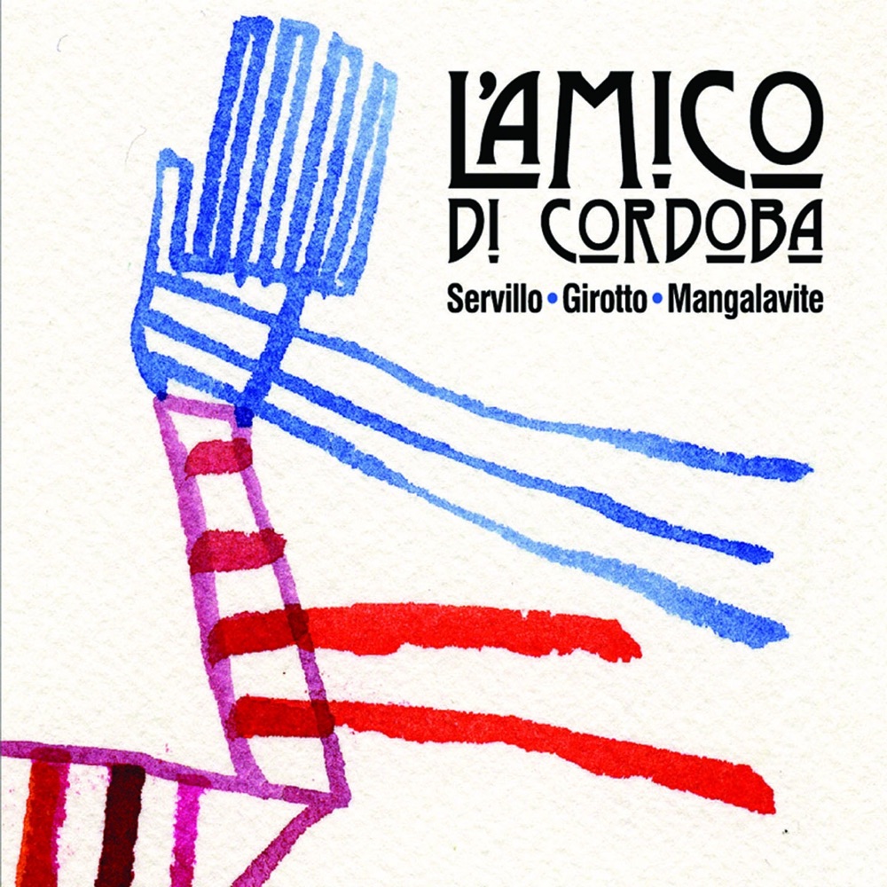Обложка альбома «L'amico di Cordoba» — Javier Girotto, Peppe Servillo & Natalio Mangalavite