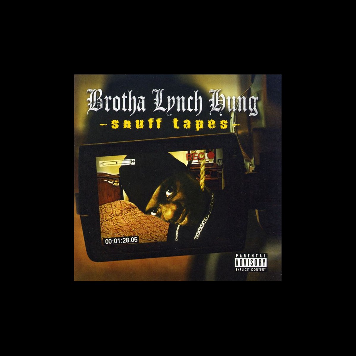 ‎Snuff Tapes Album by Brotha Lynch Hung Apple Music
