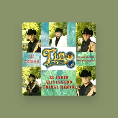 Listen to Tino Y Su Banda Joven, watch music videos, read bio, see tour dates & more!