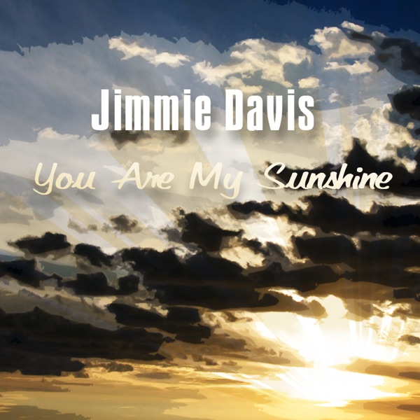 You Are My Sunshine - Single