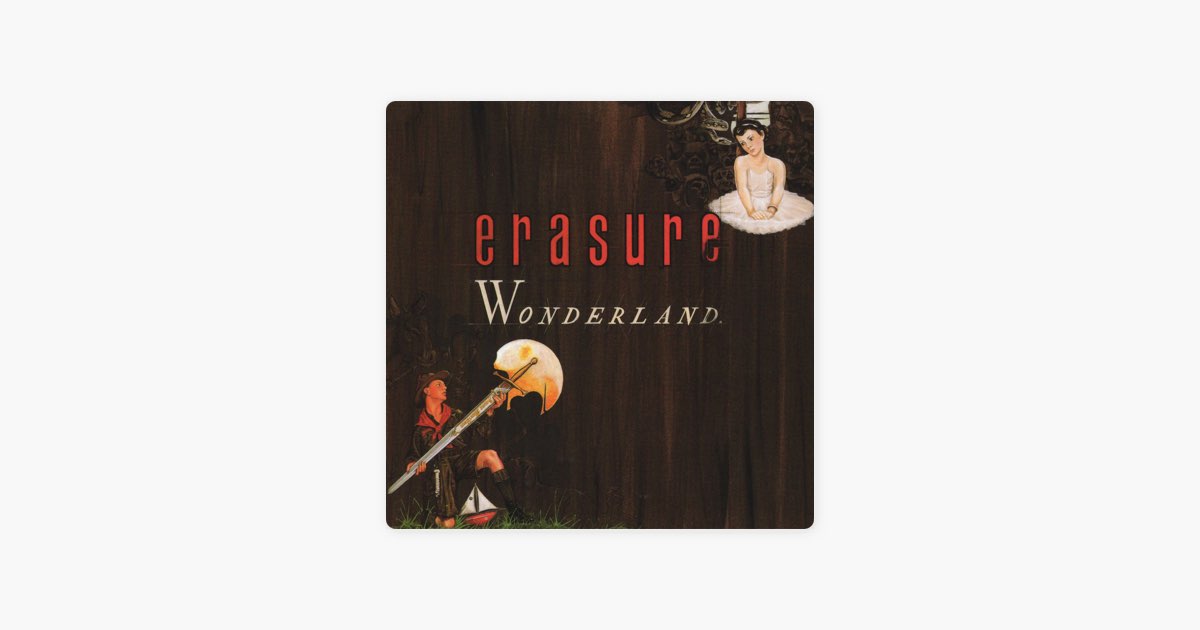Wonderland - Album by Erasure - Apple Music