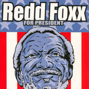 For President - Redd Foxx