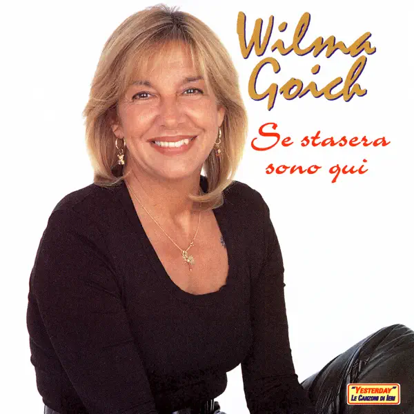 Se Stasera Sono Qui — Wilma Goich