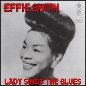 Effie Smith - Go Ahead with your Lucky Self