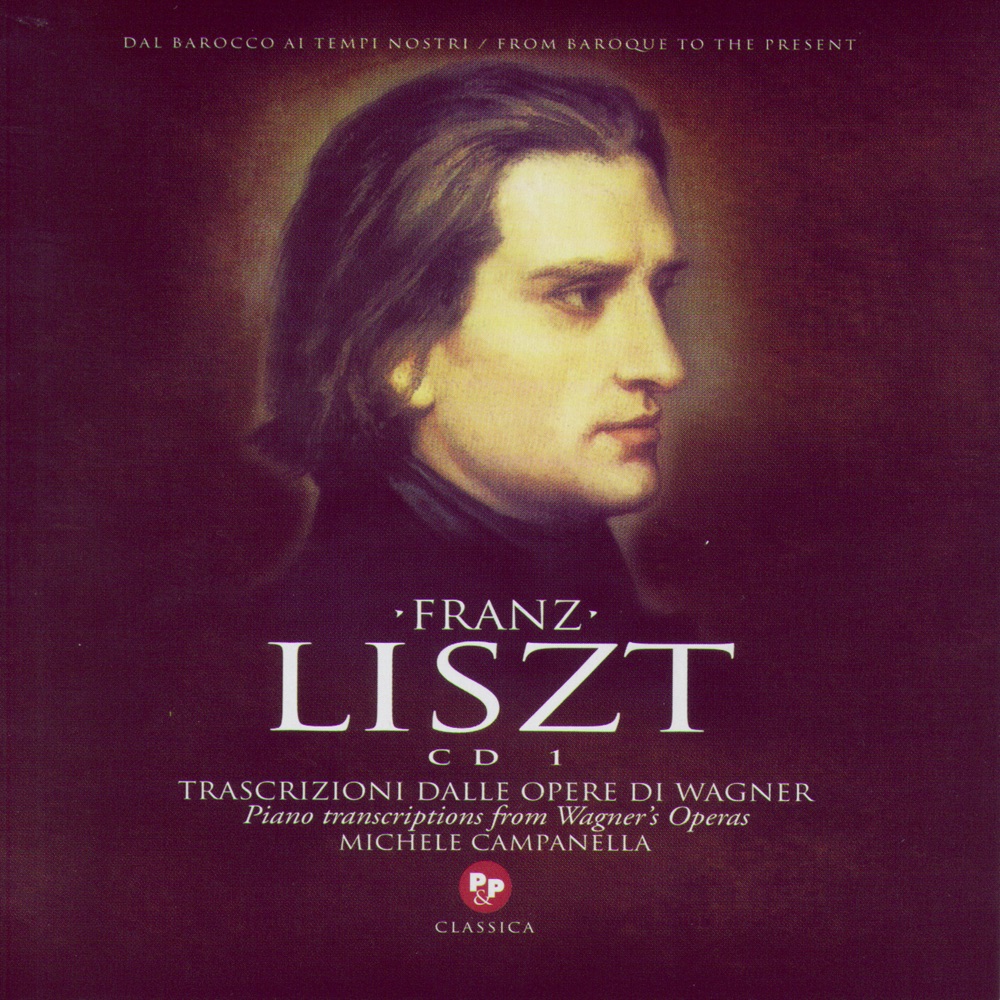 Обложка альбома «Liszt - Piano Transcriptions From Wagner's Operas» — Michele Campanella
