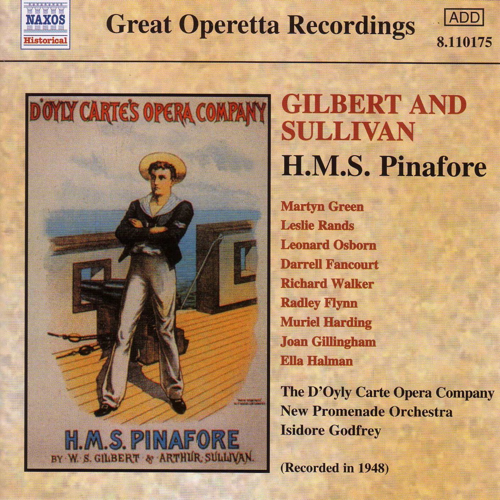 Обложка альбома «Sullivan: H.M.S. Pinafore (1948)» — D'Oyly Carte Opera Orchestra, Darrell Fancourt, Ella Halman, Isidore Godfrey, Joan Gillingham, Leslie Rands, Martyn Green, Muriel Harding, New Promenade Orchestra, Radley Flynn & Richard Walker