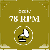 Serie 78 RPM: Orquesta Típica Victor, Vol. 1 - Orquesta Típica Víctor