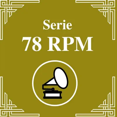 Serie 78 RPM: Angel D'Agostino, Vol. 2 - Ángel D'Agostino Serie 78 RPM: Angel D'Agostino, Vol. 2 - Ángel D'Agostino