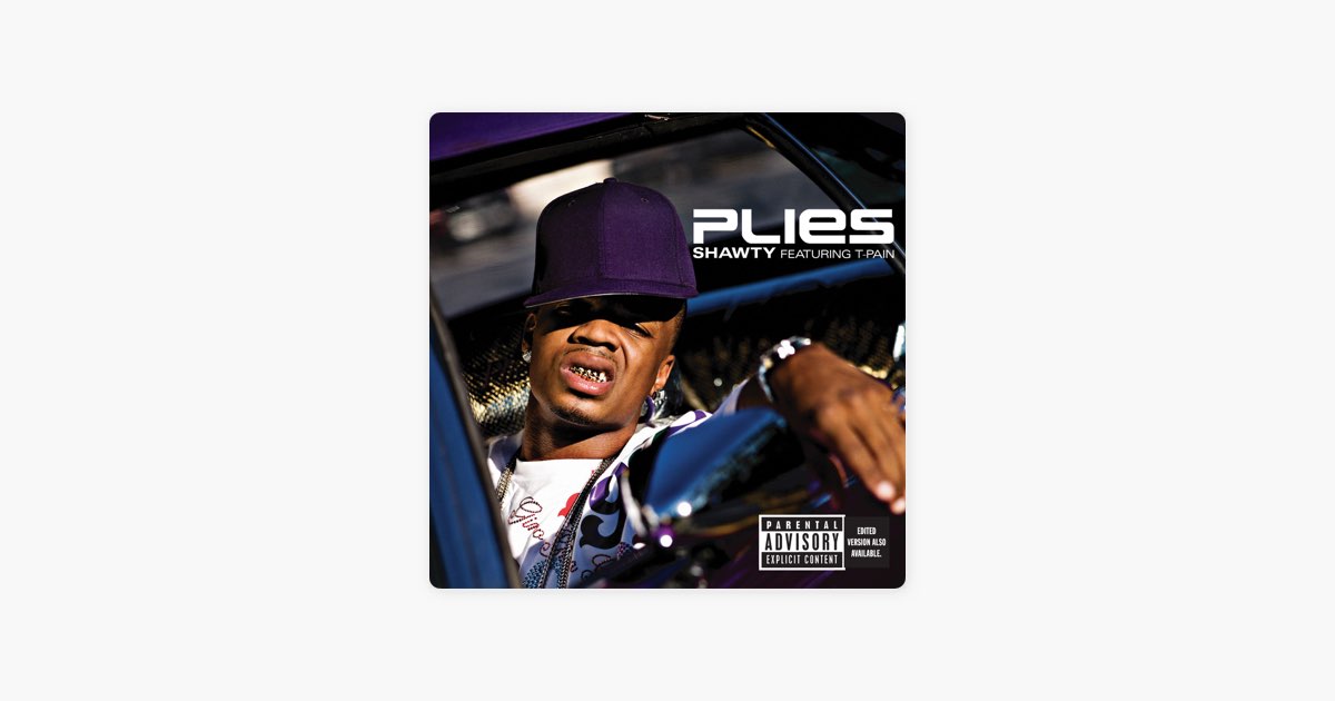 Plies – Shawty Lyrics