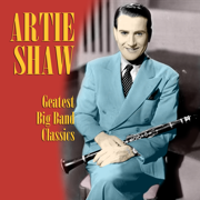 How Dry I Am - Artie Shaw