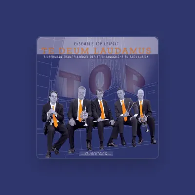 Listen to Ensemble Top Leipzig, watch music videos, read bio, see tour dates & more!