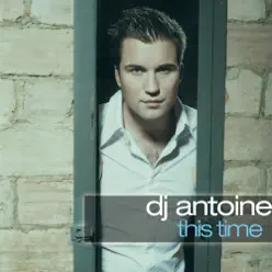 This Time - EP - Dj Antoine