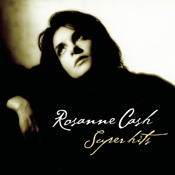 Обложка альбома «Rosanne Cash: Super Hits» — Rosanne Cash