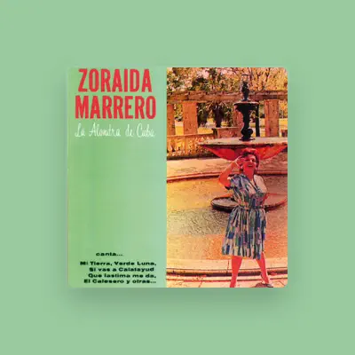 Listen to Zoraida Marrero, watch music videos, read bio, see tour dates & more!