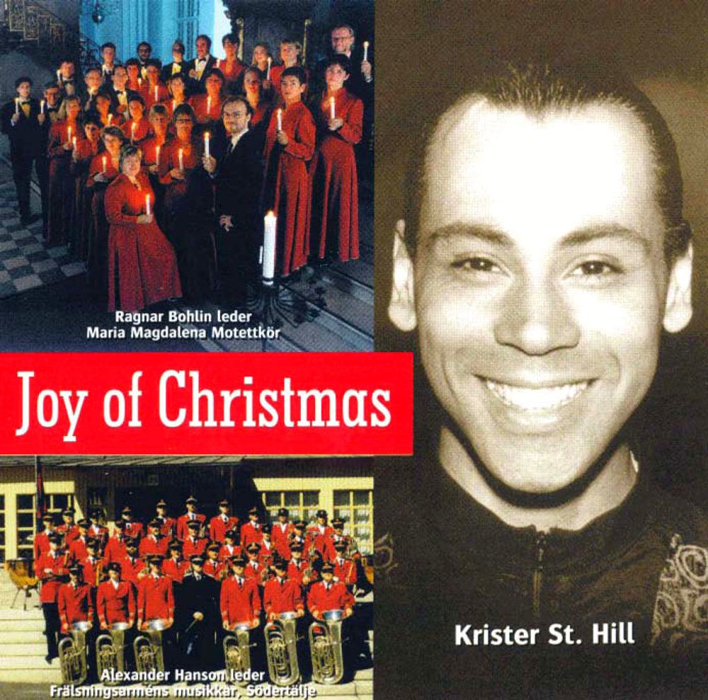 Обложка альбома «Joy of Christmas» — Alexander Hanson, Salvation Army Band, The, Maria Magdalena Motet Choir, Krister St. Hill, Ragnar Bohlin, Nanette Stenholm & Marcus Hammarberg