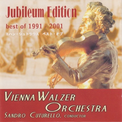 Best of Johann Strauss (1991-2001) [Jubileum Edition]