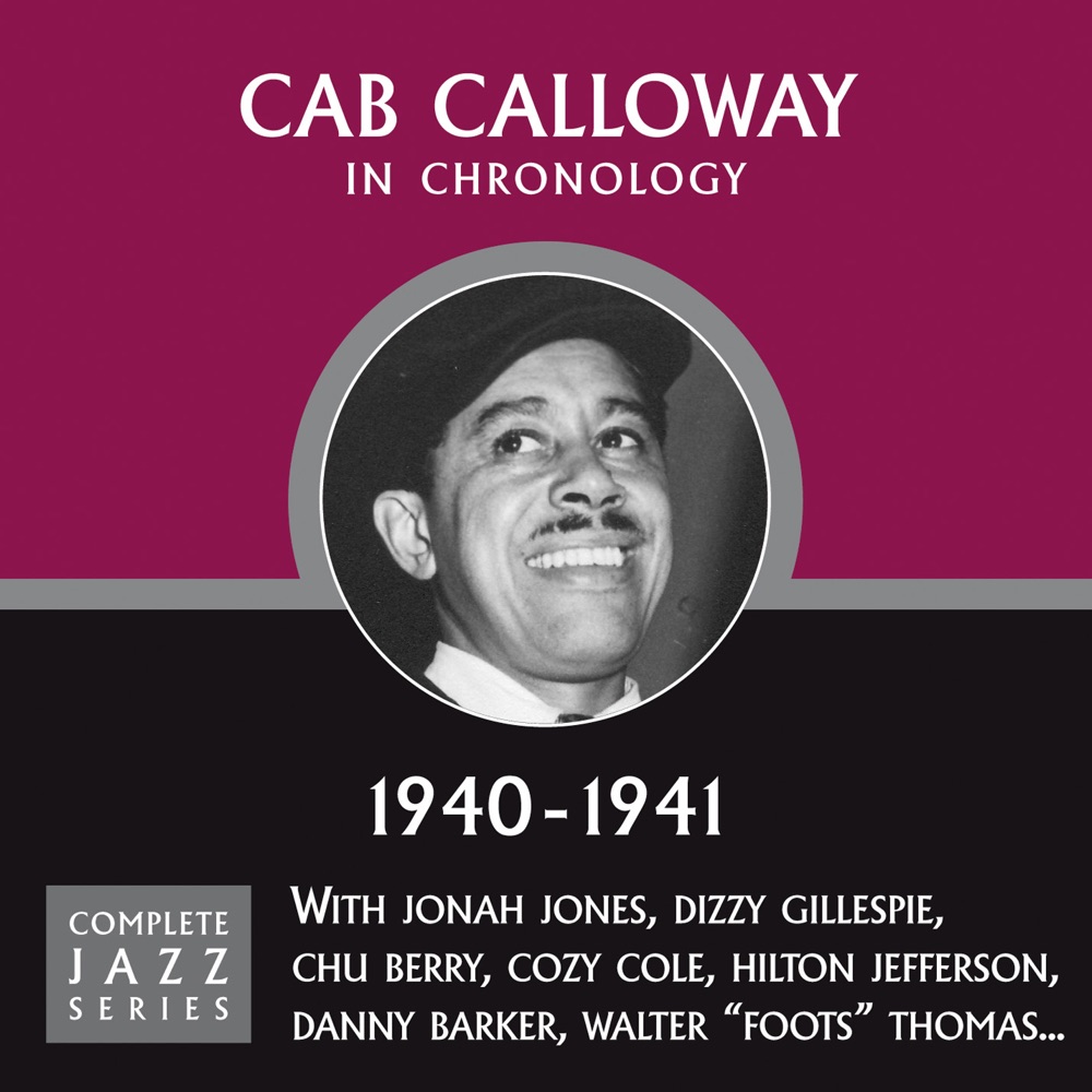 Обложка альбома «Complete Jazz Series 1940 - 1941» — Cab Calloway