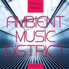 Ambient Music District, Vol. 3