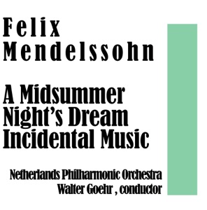 A Midsummer Night’s Dream Incidental Music