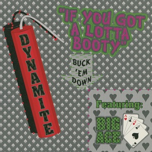 If You Gotta Lotta Booty - EP