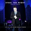 Steal the Night (Live At The Glenn Gould Studio), 2012