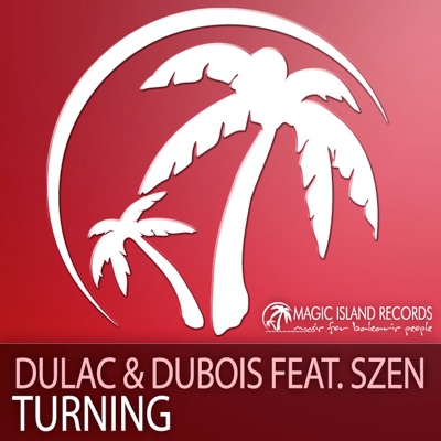 Turning (Remixes) [feat. Szen]